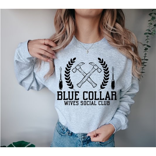 Blue Collar Wives Social Club Black Font DTF Transfer