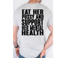 East Her & Support her Mental Health Snarky Men's DTF Transfer