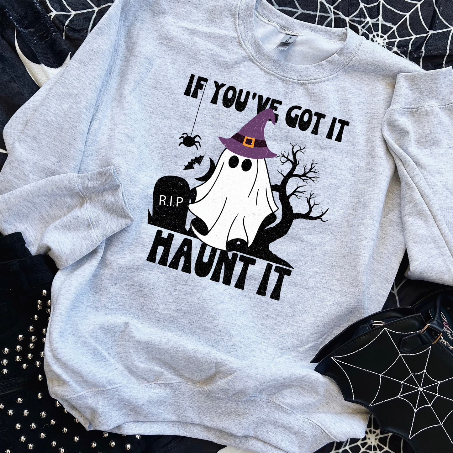 If You've Got it Haunt It Halloween DTF Transfer