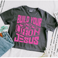 Build Your Life on Jesus Pink Faith DTF Transfer