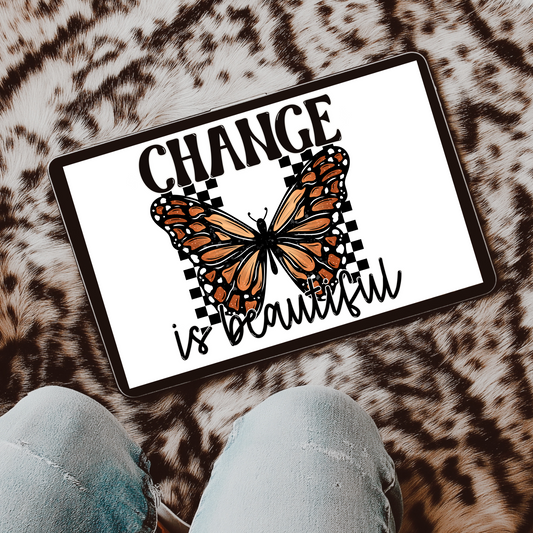 Change is Beautiful PNG Digital Download