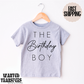 The Birthday Boy Trendy Birthday Shirt, Tee, Onesie, Birthday Boy, All Ages, Toddler, Youth, Kids Bday, Minimalist