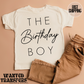 The Birthday Boy Trendy Birthday Shirt, Tee, Onesie, Birthday Boy, All Ages, Toddler, Youth, Kids Bday, Minimalist