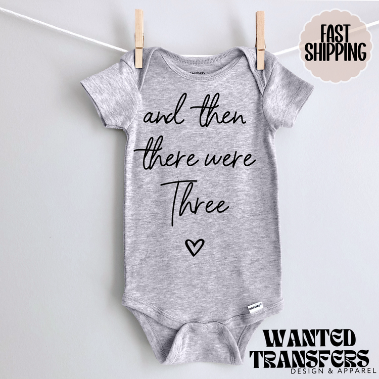 And Then There were Three Pregnancy Announcement Onesie®, New Baby Bodysuit, Reveal Pregnancy Announcement, Cute, Trendy Bodysuit