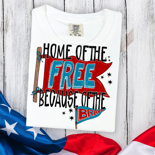 Home of the Free 4th of July PNG Digital Download