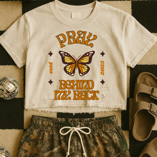 Pray Behind my Back Retro Faith DTF Transfer