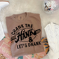 Crank the Hank & Let's Drank Western Screen Print Transfer