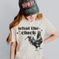 What the Cluck Western Screen Print Transfer