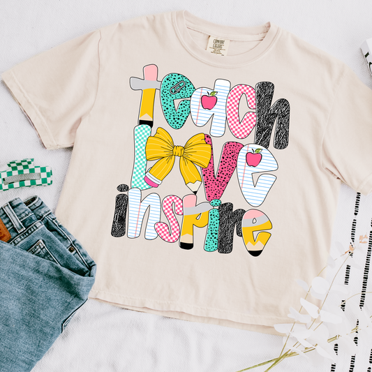Teach Love Inspire DTF Transfer