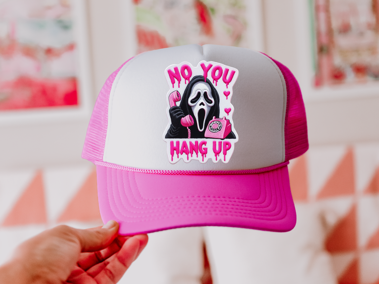 No You Hang Up Halloween Trucker Hat/Oversized Pocket Clear Film Screen Print Transfer