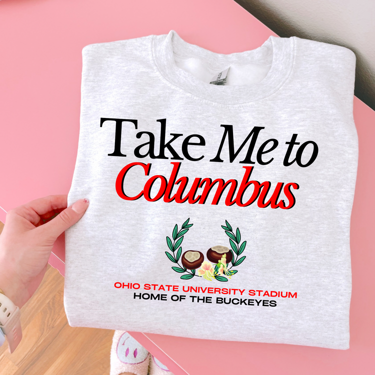 Take me To Columbus DTF Transfer