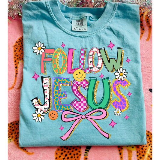 Follow Jesus Faith DTF Transfer