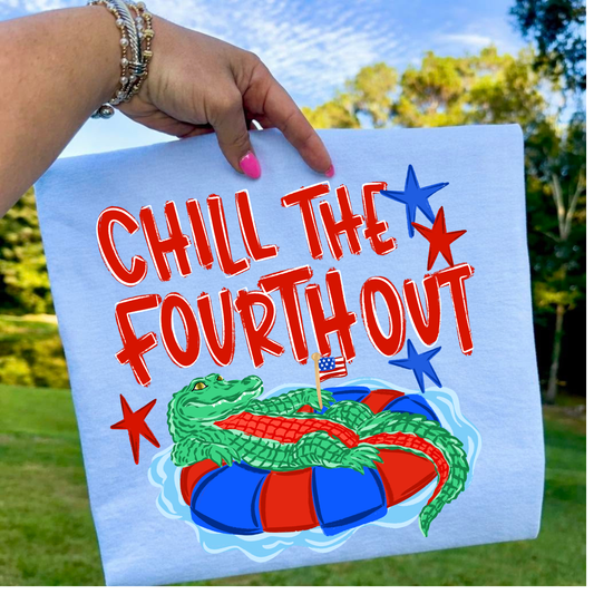 Chill the 4th Out DTF Transfer