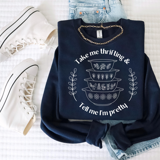 Take me Thrifting & Tell Me I'm Pretty Single Color Screen Print Transfer