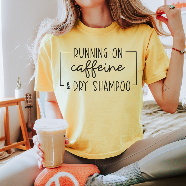 Running On Caffeine And Dry Shampoo DTF Transfers