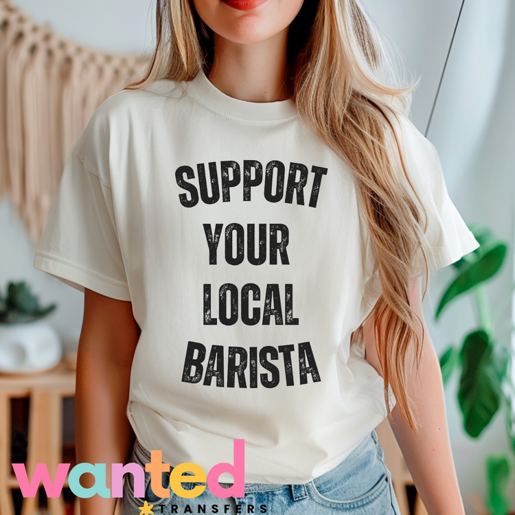 Support Your Local Barista PNG Digital Download (Get all 4 Colors)