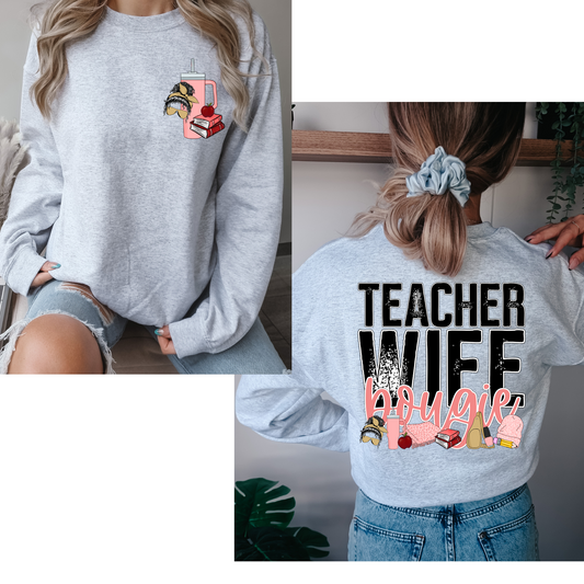 Teacher Wife Bougie (FRONT + BACK INCLUDED) DTF Transfer