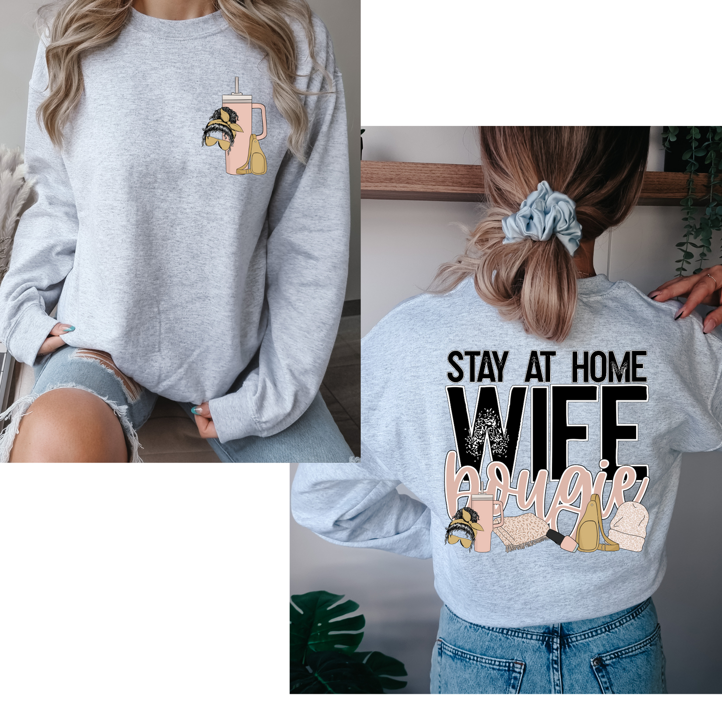 Stay at Home Wife Bougie (FRONT + BACK INCLUDED) DTF Transfer