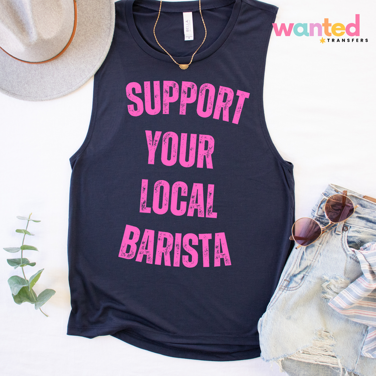 Support Your Local Barista PNG Digital Download (Get all 4 Colors)