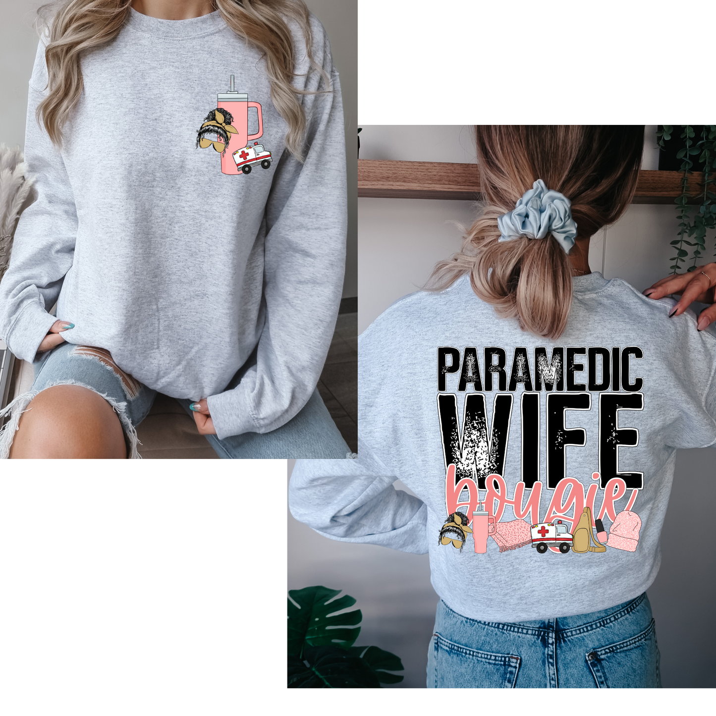 Paramedic Wife Bougie (FRONT + BACK INCLUDED) DTF Transfer