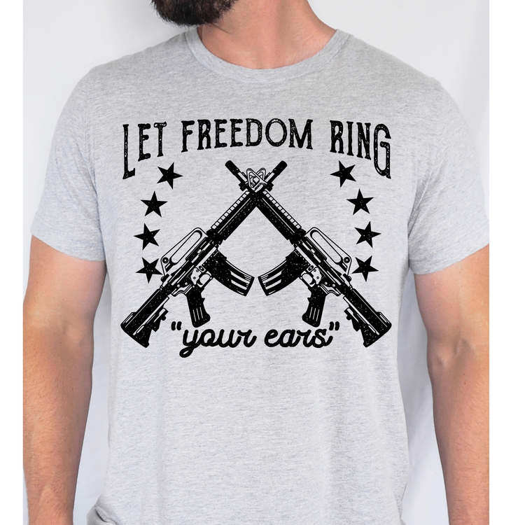 Let Freedom Ring Men's Screen Print Transfer