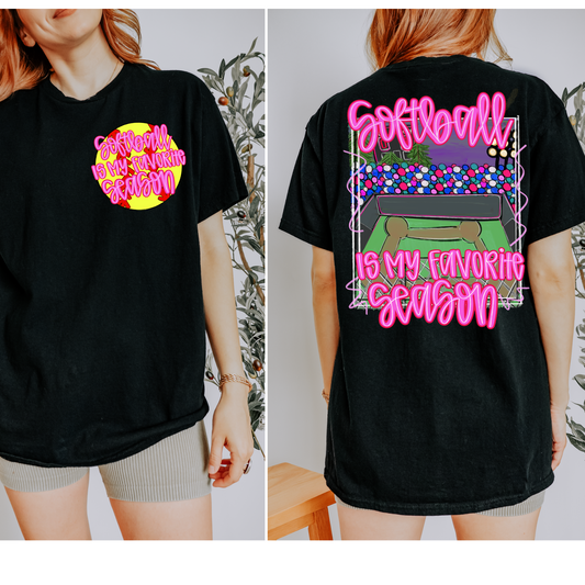 Softball is my Favorite Season Front Pocket + Back DTF Transfer