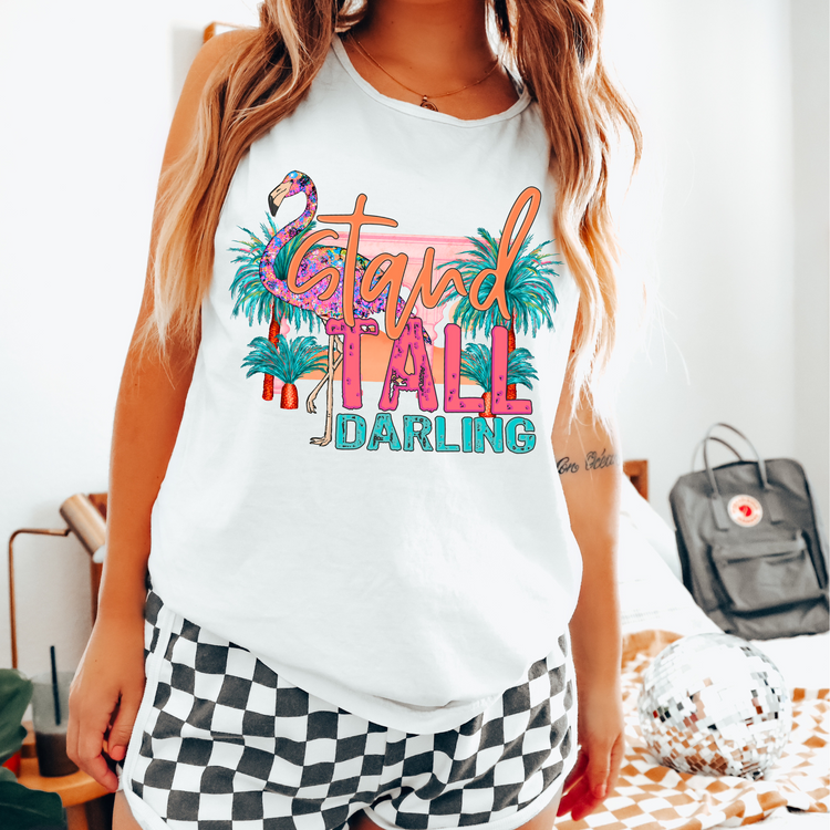 Stand Tall Darling Flamingo DTF Transfer