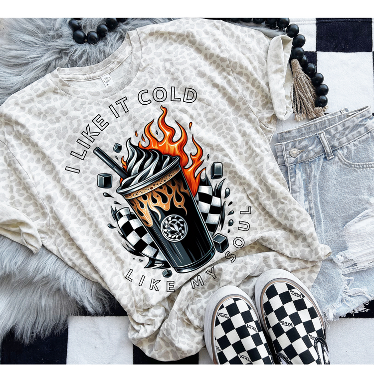 I Like it Cold Like my Soul Black Font DTF Transfer
