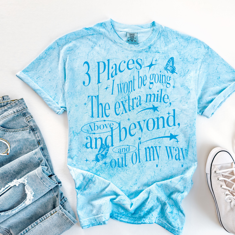 3 Places I Won't Be Going Single Color Screen Print Transfer