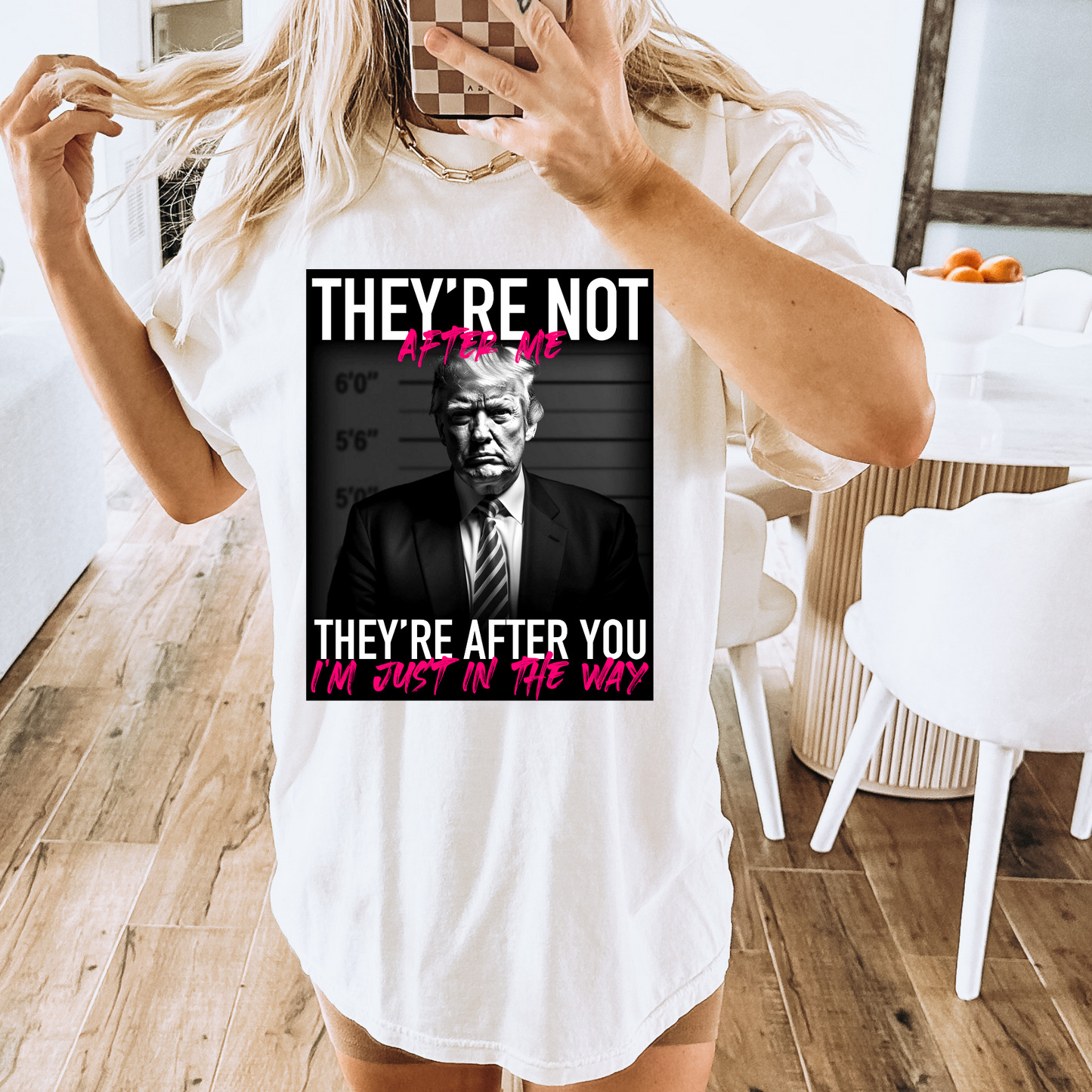 They're Not After Me Pink Trump DTF Transfer