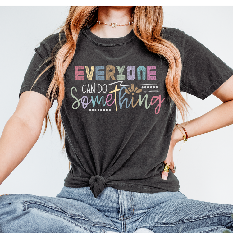 Everyone Can Do Something Mental Health DTF Transfer