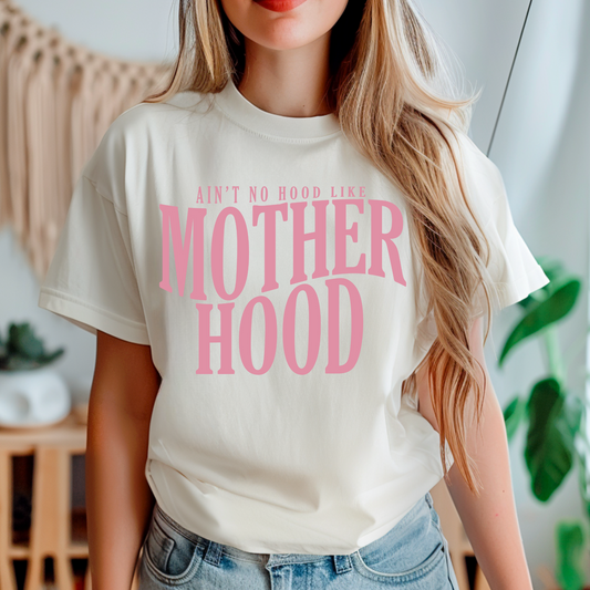 Ain't No Hood Like Motherhood Pink Mama DTF Transfer