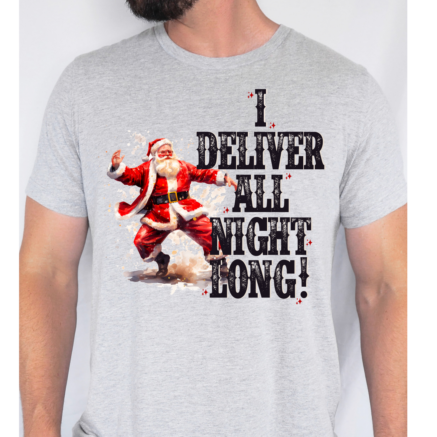 I Deliver All Night Long Santa Christmas PNG Digital Download