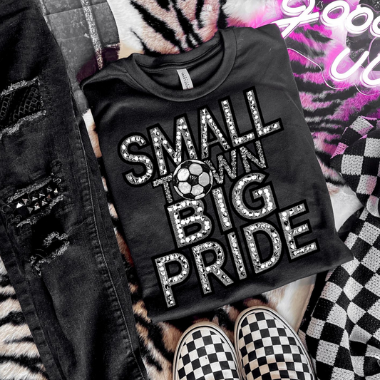 Small Town, Big Pride Soccer Faux Rhinestone DTF Transfer