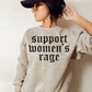 Support Women's Rage Funny Screen Print Transfer