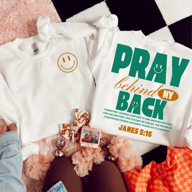 Pray Behind my Back Faith DTF Transfer (Includes Pocket + Full Back Transfer)