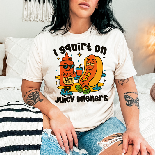I Squirt on Juicy Wieners 4th of July DTF Transfer