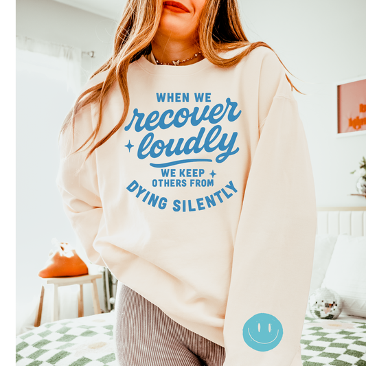 Recover Loudly Sobriety Blue with Pocket DTF Transfer