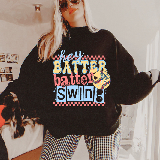 Hey Batter Batter Swing 2 Softball DTF Transfer