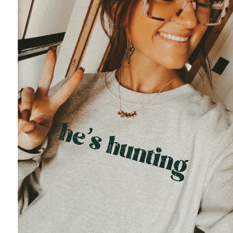 He's Hunting Single Color Screen Print Transfer