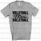 Volleyball Mom Black Font Repeat DTF Transfer