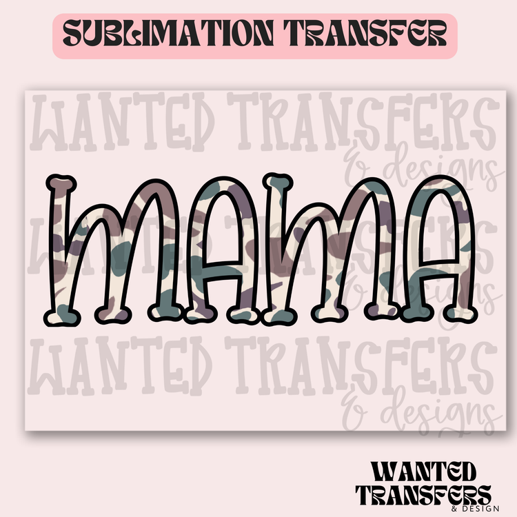 Camo Mama Exclusive Sublimation Transfer