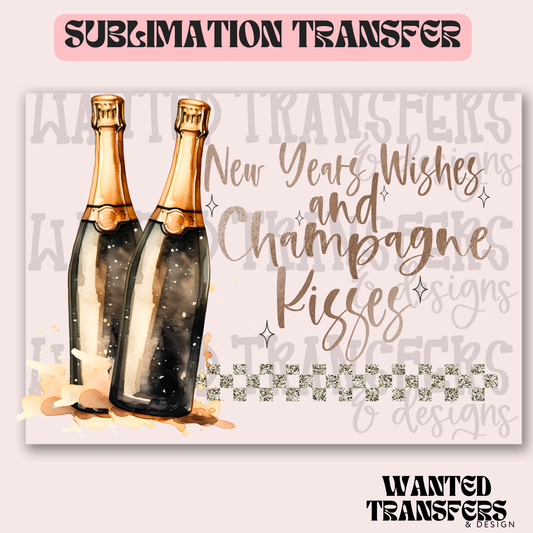 New Years Wishes and Champagne Kisses Exclusive Sublimation Transfer