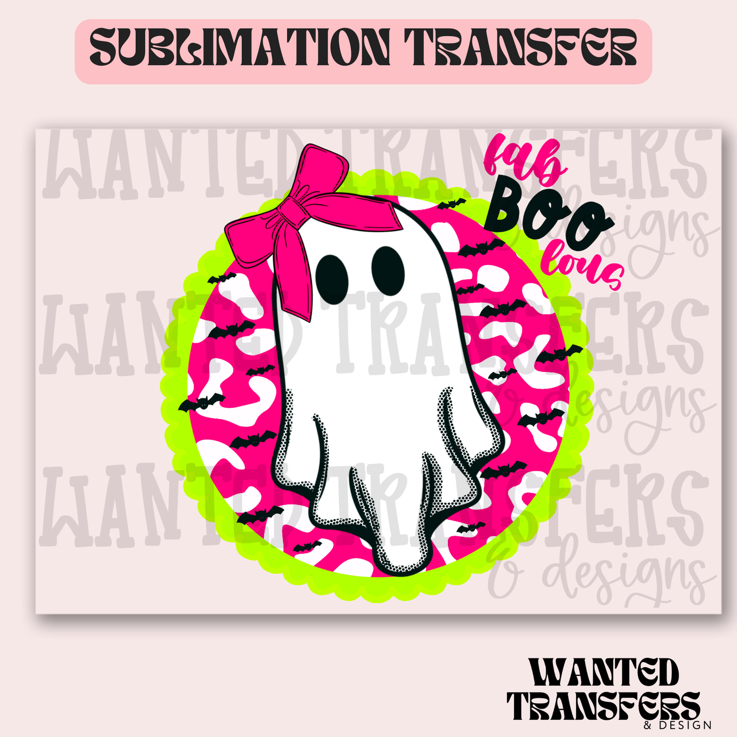 Fabulous Ghost Exclusive Sublimation Transfer