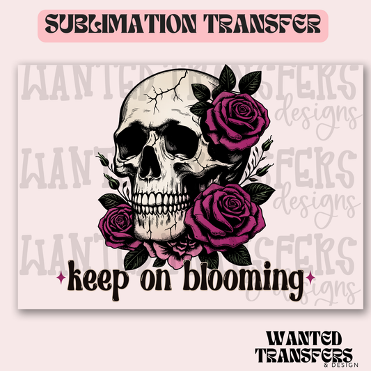 Keep on Blooming Exclusive Sublimation Transfer