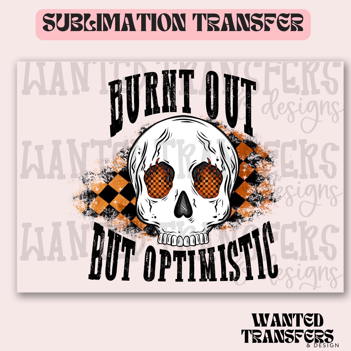 Burnt Out but Optimistic Exclusive Sublimation Transfer
