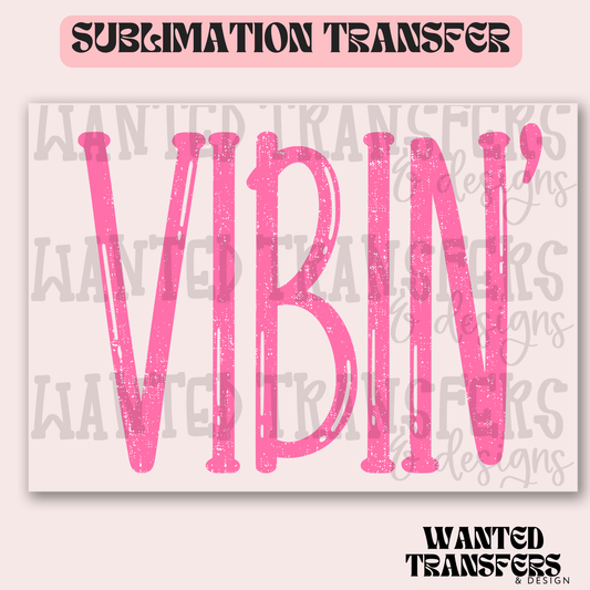 Vibin Pink Exclusive Sublimation Transfer
