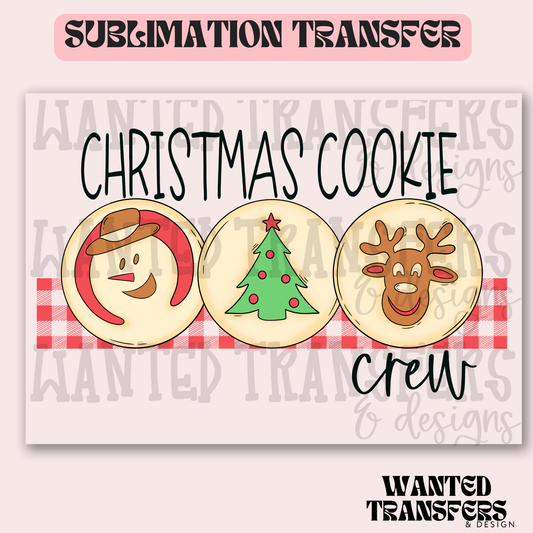 Christmas Cookie Crew Exclusive Sublimation Transfer (Copy)