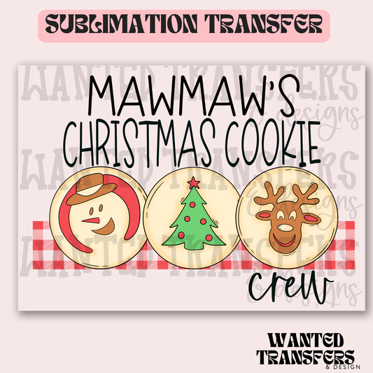 MawMaw's Christmas Cookie Exclusive Sublimation Transfer