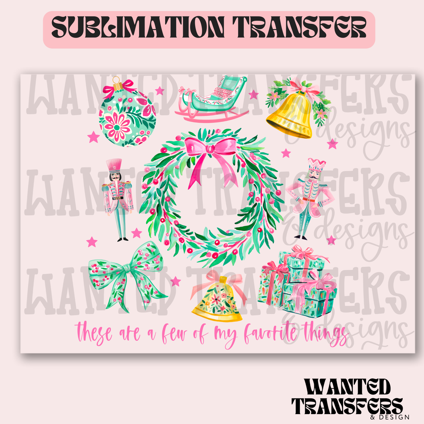 Pink & Green Favorite Things Exclusive Sublimation Transfer